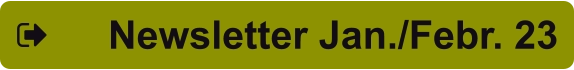Newsletter Jan./Febr. 23